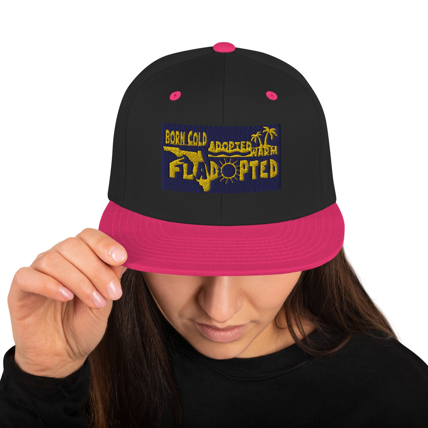 Fladopted Born Cold Adopted Warm Snapback Hat