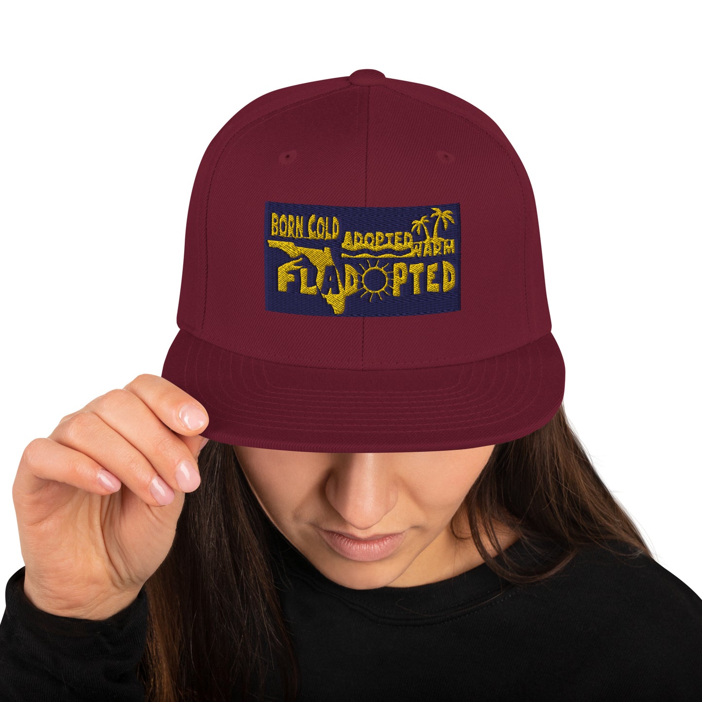 Fladopted Born Cold Adopted Warm Snapback Hat