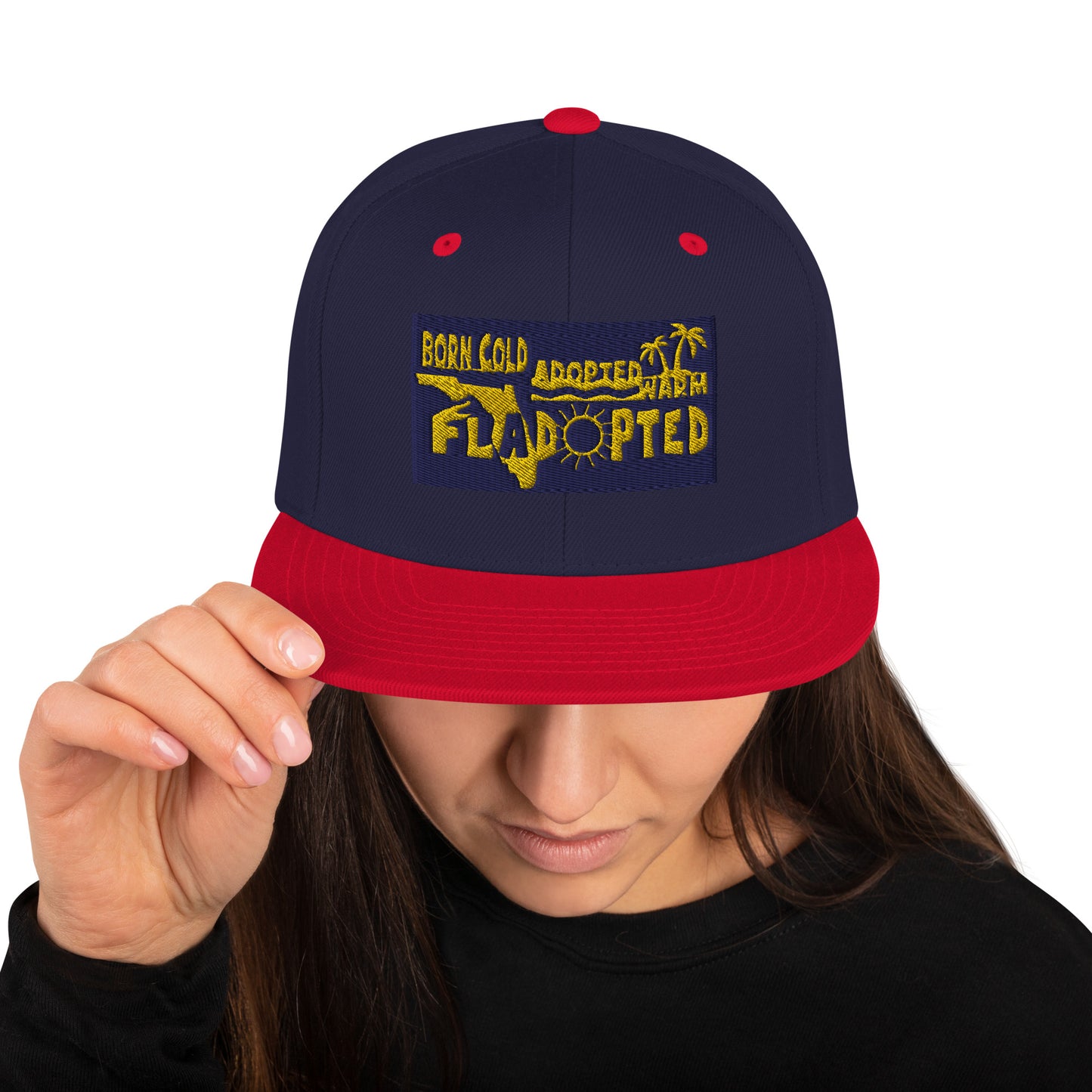 Fladopted Born Cold Adopted Warm Snapback Hat
