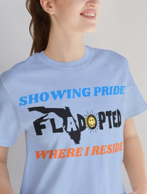 Pride Where I Reside FLadopted Short Sleeve Tee