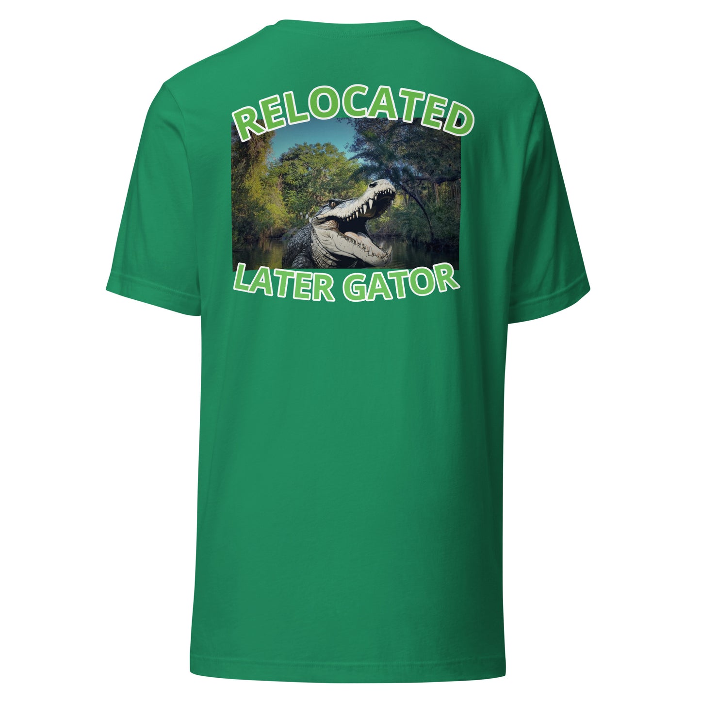FLadopted Later Gator Unisex t-shirt